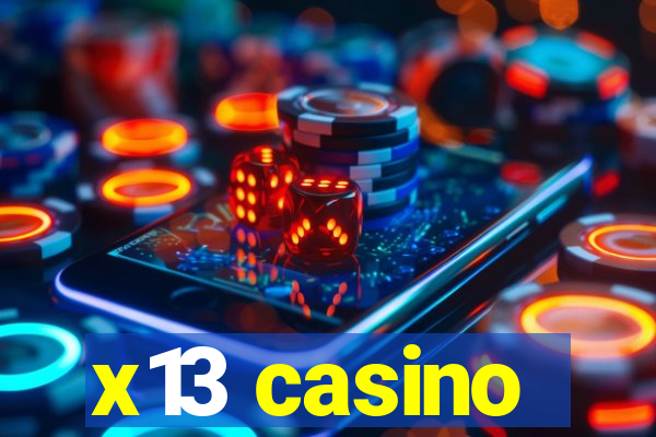 x13 casino